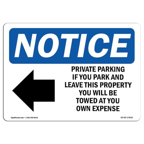 OSHA, Private Parking If You Park With Symbol, 24in X 18in Rigid Plastic, OS-NS-P-1824-L-17818
